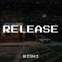 Rishi - Release
