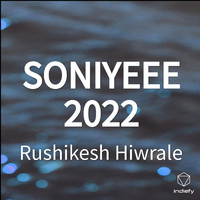 Rushikesh Hiwrale - SONIYEEE 2022