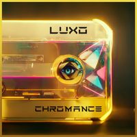 Luxo - Chromance