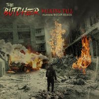 The Butcher - Walking Tall (feat. Waylon Reavis)