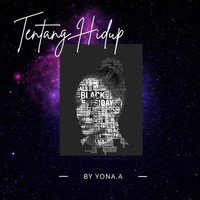 Yona - Tentang Hidup