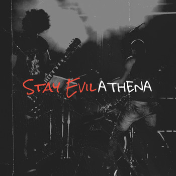 Athena - Stay Evil (Explicit)