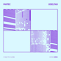 Matec - Hold Me Close