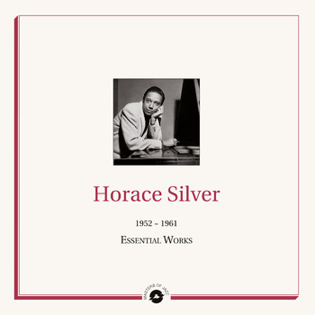 Horace Silver - Masters of Jazz Presents Horace Silver (1952 - 1961 Essential Works)