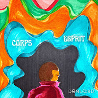 Donlord - Corps Esprit (Explicit)