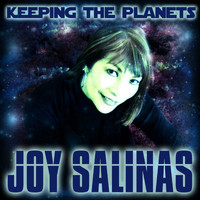 Joy Salinas - Keeping the Planets