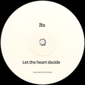 ITU - Let the Heart Decide (Remastered)