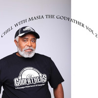 The Godfathers Of Deep House SA - Chill with Masia the Godfather, Vol. 2