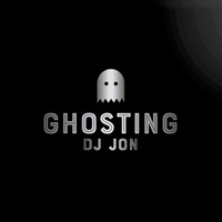 DJ Jon - Ghosting