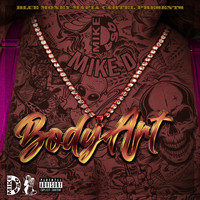 Mike D - Body Art (Explicit)