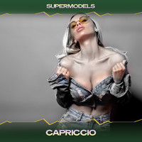 Supermodels - Capriccio (Panoramic mix, 24 bit remastered)