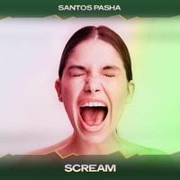 Santos Pasha - Scream (Deep Atlantique Mix, 24 Bit Remastered)