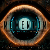 Momentum - Electric Eyes / Captured