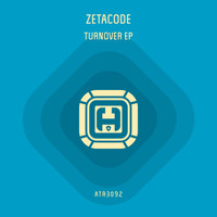 Zetacode - Turnover EP