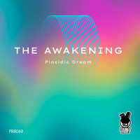 Placidic Dream - The Awakening