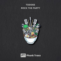 Toddee - Rock The Party