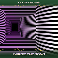 Key Of Dreams - I Write the Song (24 Bit Remastered)