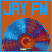 Jay FM - Into The Light