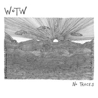 WoTW - No Traces