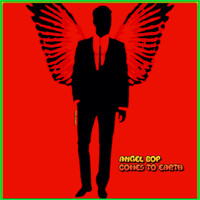 Tony Adamo - Angel Bop Comes To Earth