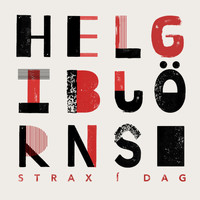 Helgi Björnsson - Strax í dag