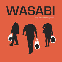 Wasabi - Happiness hold my hand