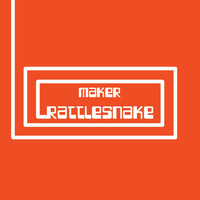 Maker - Rattlesnake (Explicit)
