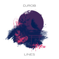 DJ Rob - Lines