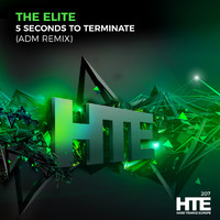 The Elite - 5 Seconds To Terminate (ADM Remix)