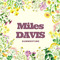 Miles Davis - Summertime (Explicit)