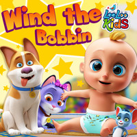 LooLoo Kids - Wind the bobbin up