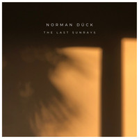 Norman Dück - The Last Sunrays