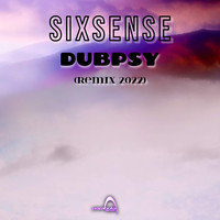 Sixsense - Dubpsy (Remix 2022)