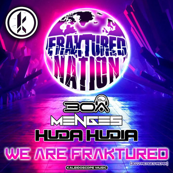 Huda Hudia, DJ30A - We Are Fraktured (2022 Menges Remix [Explicit])