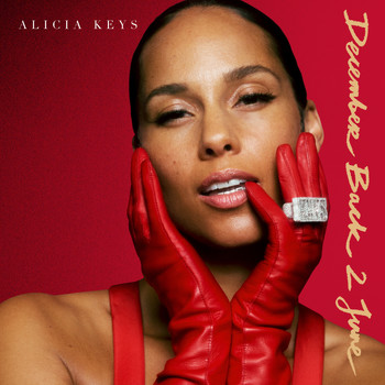 Alicia Keys - December Back 2 June