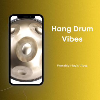 Portable Music Vibes - Hang Drum Vibes