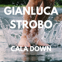 Gianluca Strobo - CALA DOWN