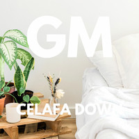 gm - CELAFA DOWN