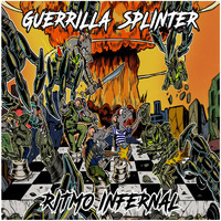 Guerrilla Splinter - Ritmo Infernal (Explicit)
