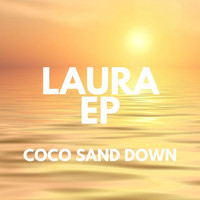 Laura EP - COCO SAND DOWN