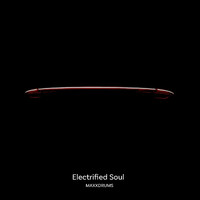 MaxXDrums - Electrified Soul
