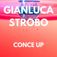 Gianluca Strobo - CONCE UP
