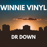 Winnie Vinyl - DR DOWN