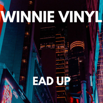 Winnie Vinyl - EAD UP