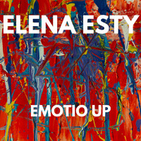 Elena Esty - EMOTIO UP