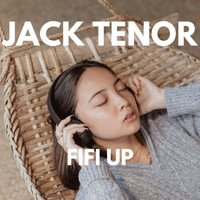 Jack Tenor - FIFI UP
