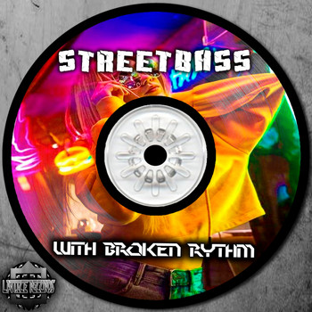 StreetBass - With Broken Rythm
