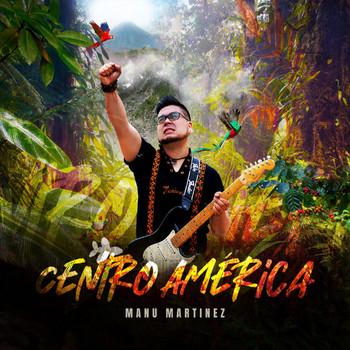 Manu Martínez - Centroamérica