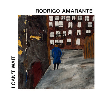 Rodrigo Amarante - I Can't Wait