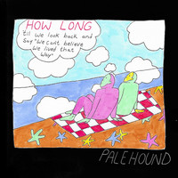 Palehound - How Long